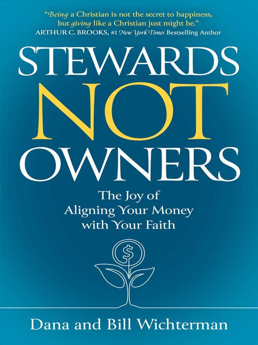 Title details for Stewards Not Owners by Bill Wichterman - Wait list